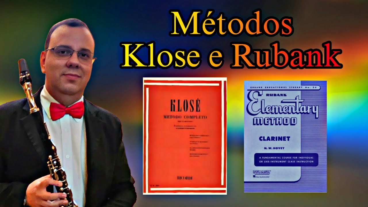 Aula Clarinete Online - Rubank e Klosè - Método Clarinete CCB