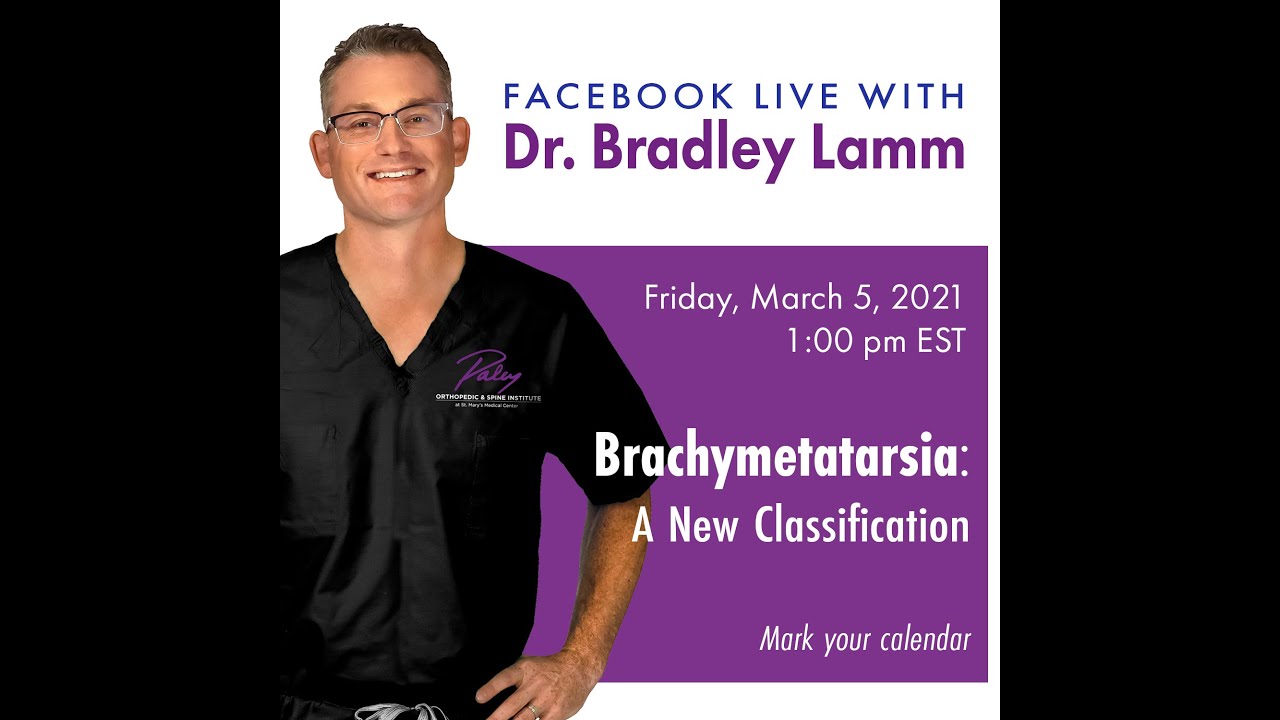 Brachymetatarsia: A new Classification | Dr. Bradley Lamm
