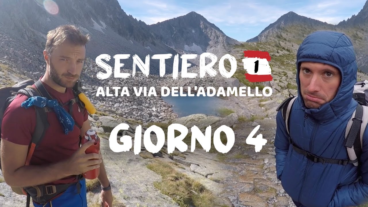 Sentiero n&deg;1 | Alta via dell'Adamello | Giorno 4