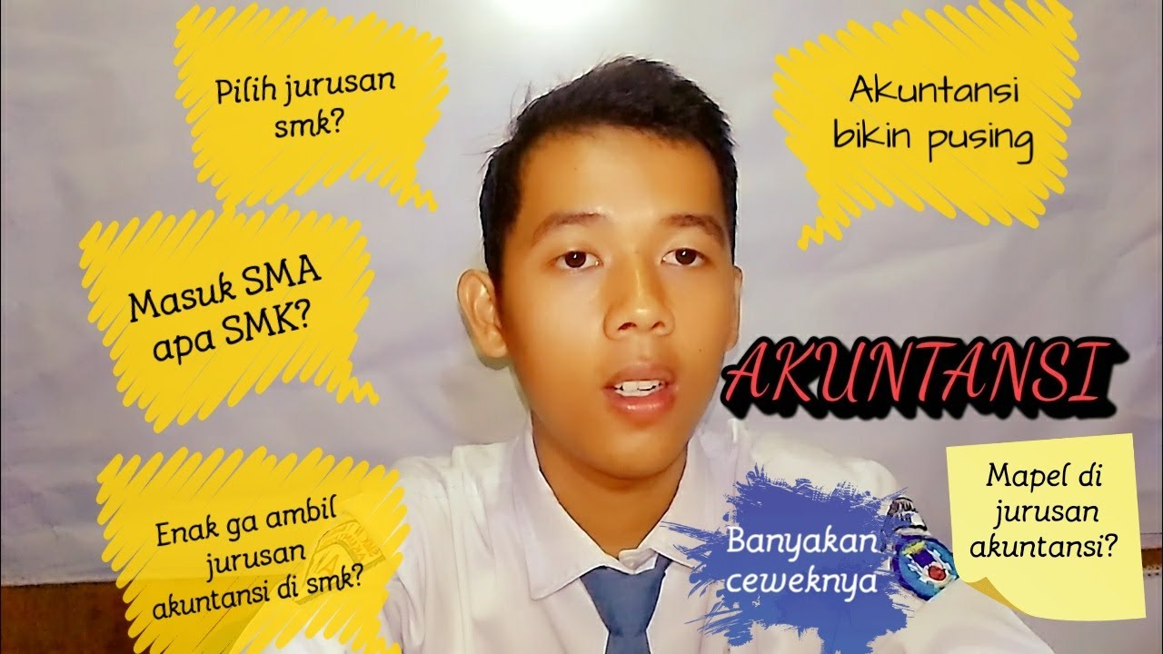 Ceritaku masuk smk jurusan akuntansi