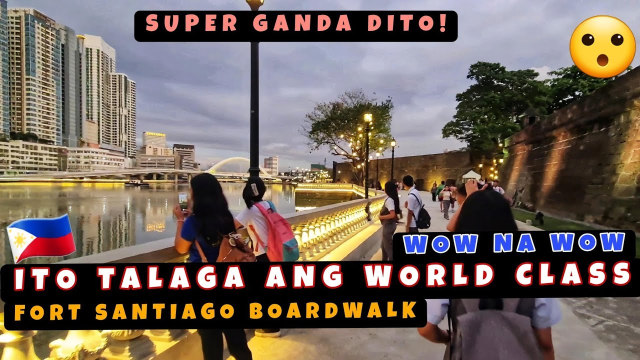 Pang-World Class Ang Ganda! Fort Santiago Boardwalk Binuksan na sa Publiko! 🇵🇭