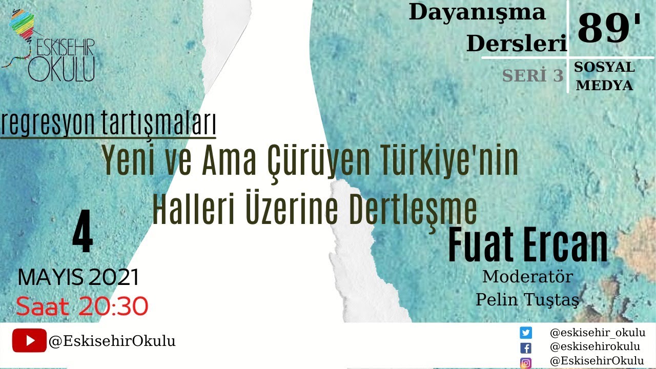 Fuat Ercan ile Dayanışma Dersi 89: Yeni ve Ama Çürüyen Türkiye'nin Halleri Üzerine Bir Dertleşme