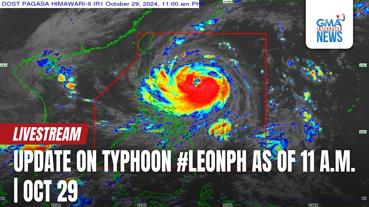 LIVE: Update on Typhoon #LeonPH as of 11 a.m. (October 29, 2024) - Replay