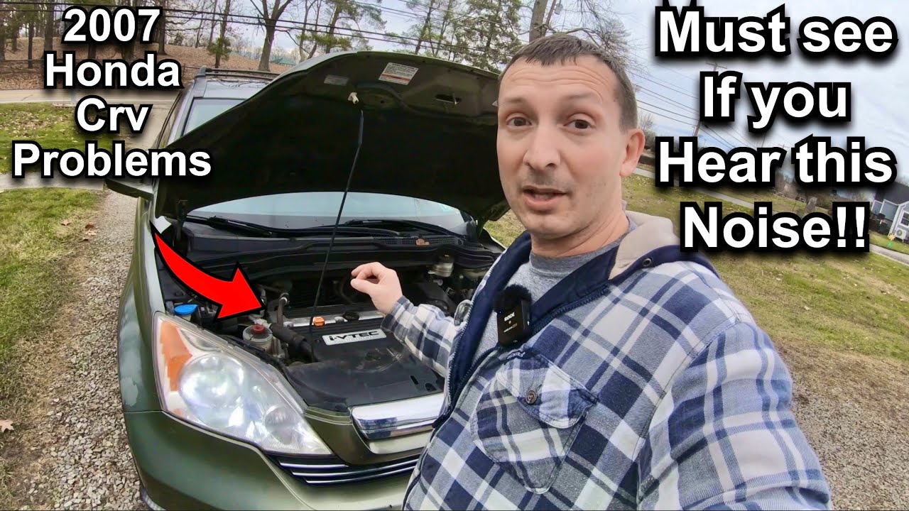 Honda CRV 2007 года выпуска. Шум в моторном отсеке и его устранение.