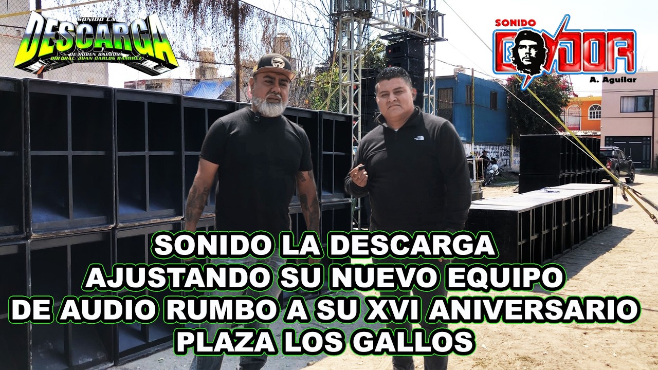 ¡Se viene el fiestón! 🔥 Sonido La Descarga ajusta su nuevo equipo de audio para su XVI Aniversario