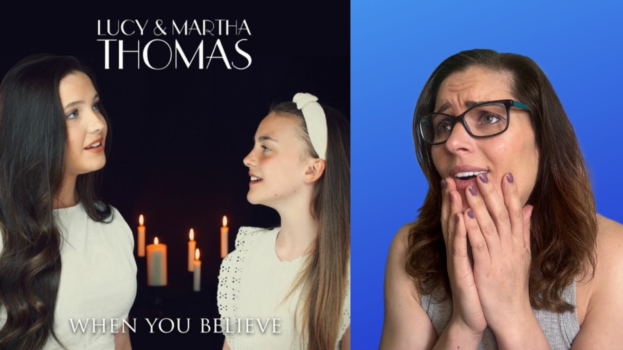 Lucy & Martha Thomas - When You Believe | Music Reaction |