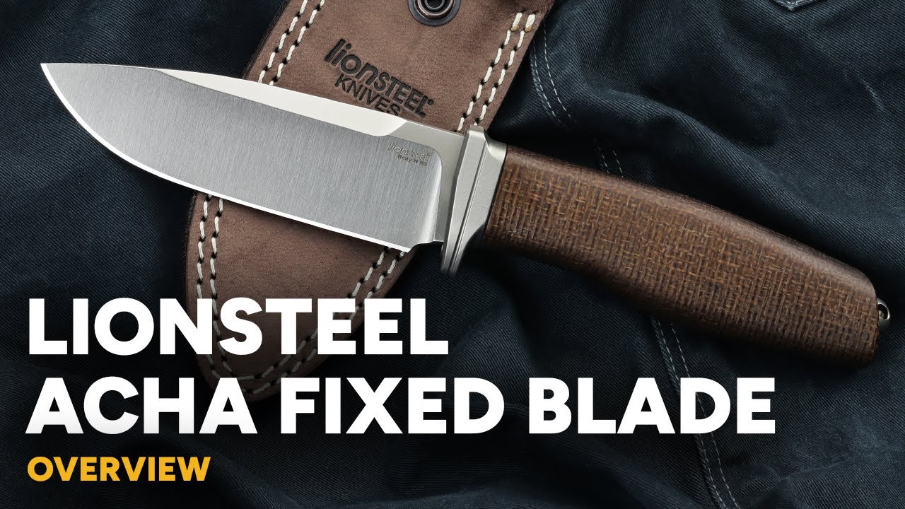 LionSteel Acha - M390 & Burlap Micarta Fixed Blade Overview