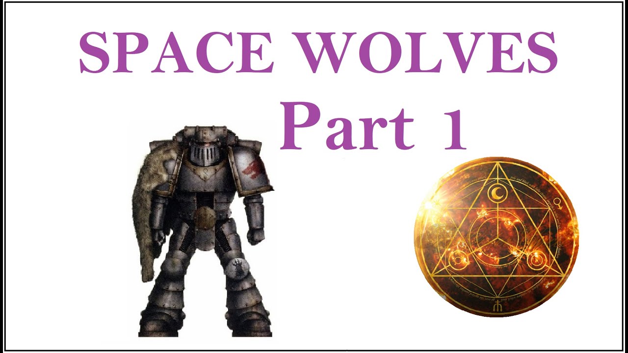 Space Wolves Part 1: Getting Started In Horus Heresy
