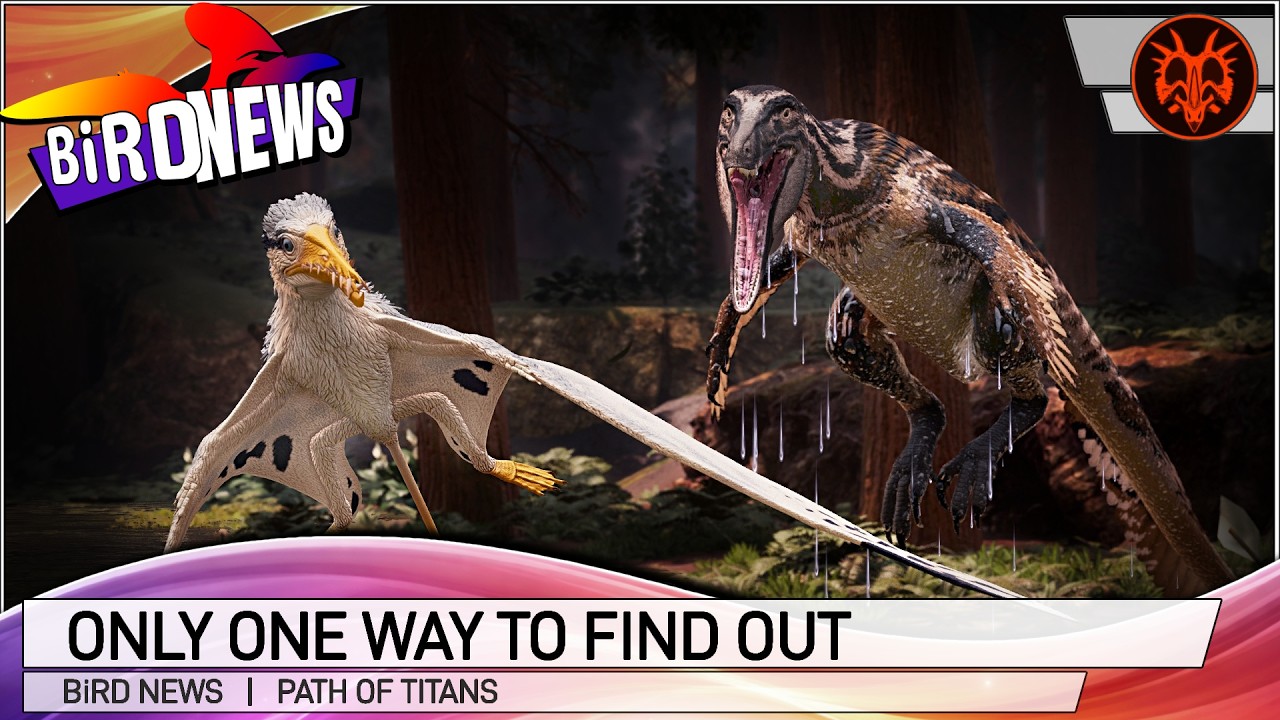 Path Of Titans | BiRD NEWS | Only One Way To Find Out