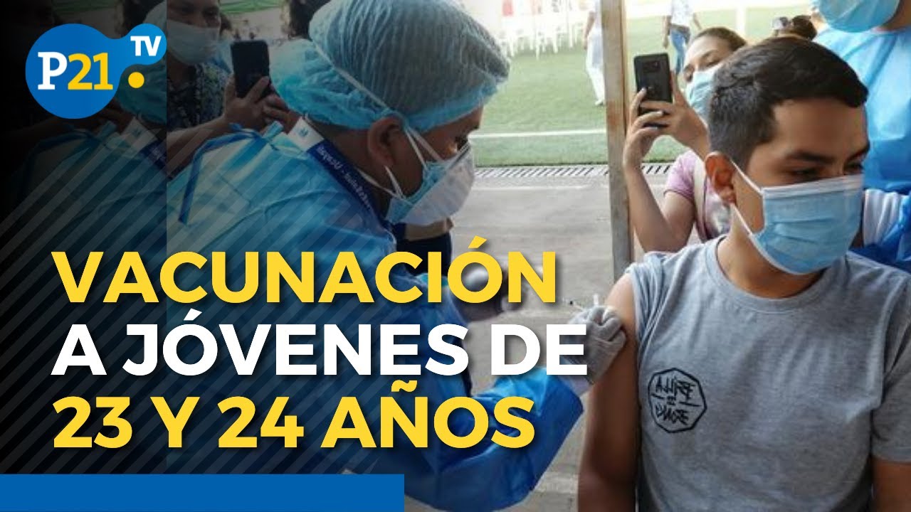 Coronavirus Perú: el plan de vacunación para jóvenes de 23 y 24 años en Lima y Callao