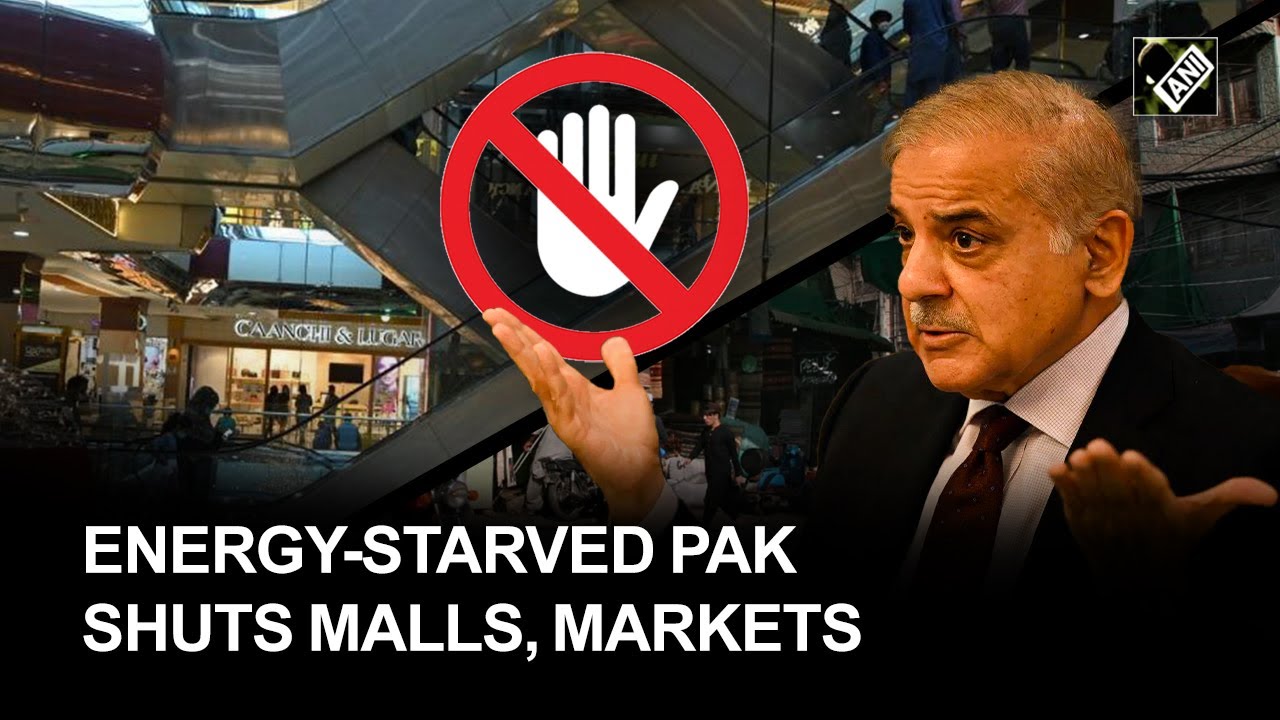Economic Crisis: Pakistan to shut malls, markets early in energy saving plan