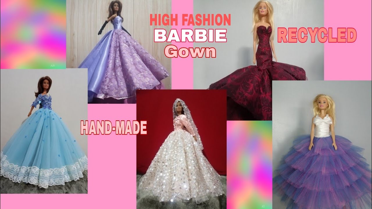 RECYCLE|HAND-MADE DRESS TUTORIAL |High Fashion Barbie Dresses Compilation|HAND-MADE barbie gown