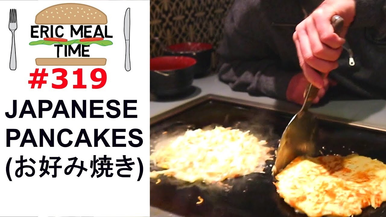 Japanese Pancakes (Okonomiyaki) - Eric Meal Time #319
