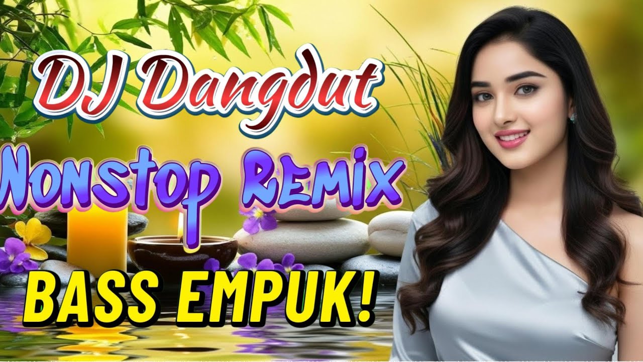 DJ DANGDUT NONSTOP BASS EMPUK 🔥 Teman Kerja ✨ Bass Santai Enak Didengar 🎧 VOL 182