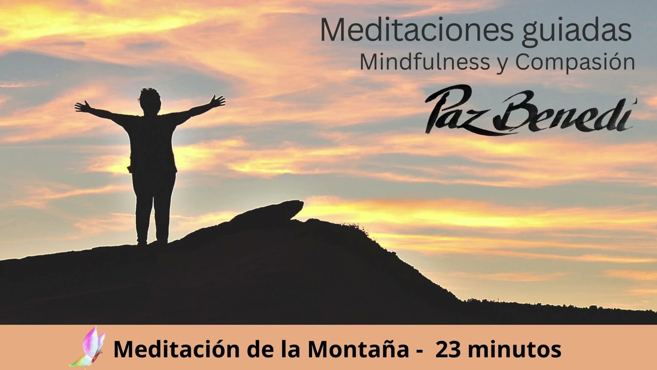 MEDITACIÓN DE LA MONTAÑA  - 23 minutos