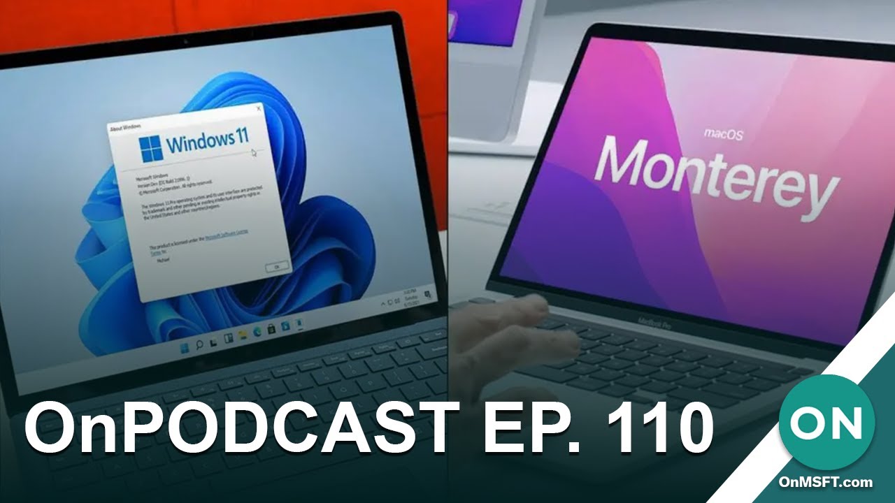 OnPodcast Ep. 110: Windows vs MacOS, more Activision approvals, and Musk vs Microsoft