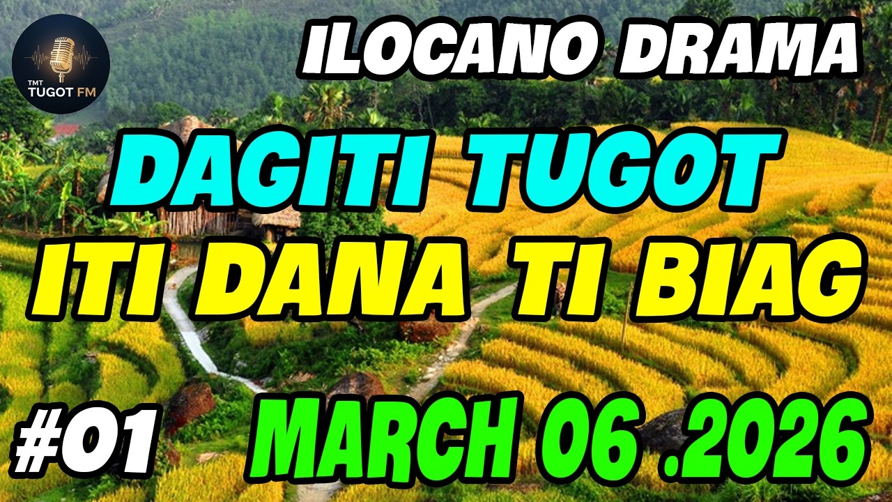 DAGITI TUGOT ITI DANA TI BIAG  | ILOCO DRAMA / Ep.01