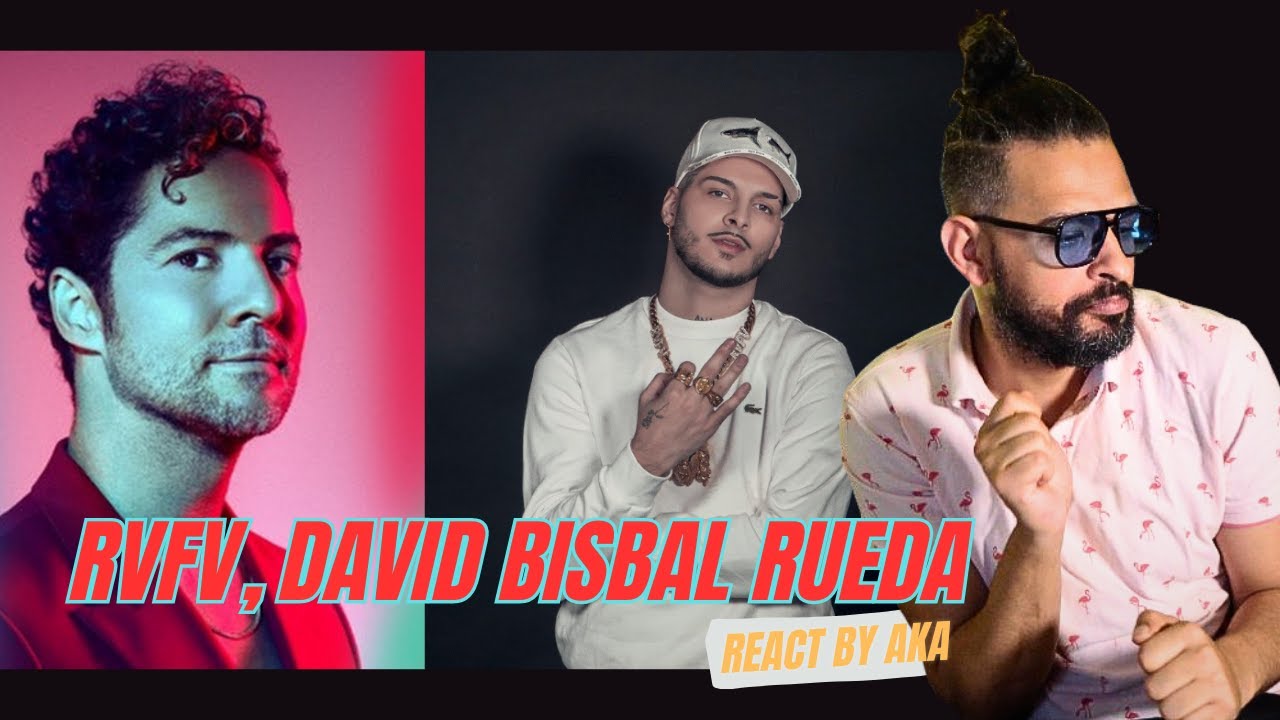 RVFV, DAVID BISBAL   RUEDA ( Video Oficial ) REACCION!!!!!!