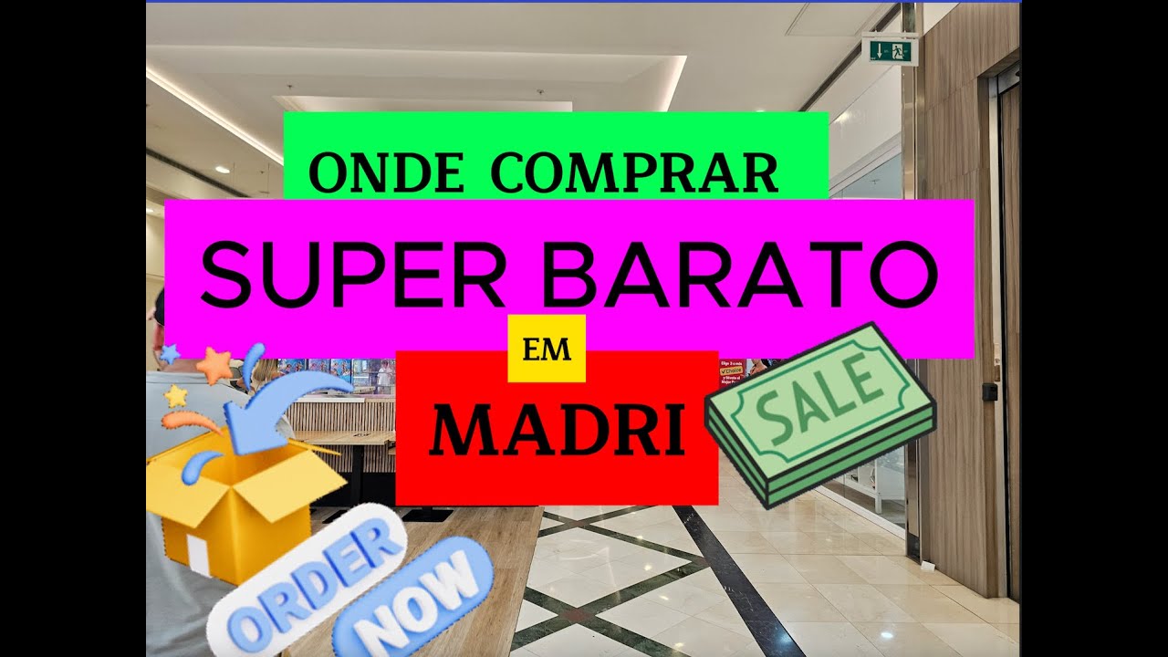 ONDE comprar BARATO em MADRI?As LOJAS mais ECONÔMICAS para fazer COMPRAS.