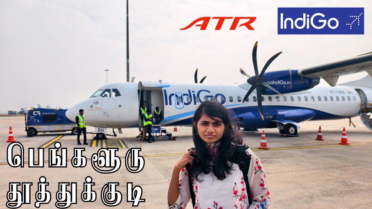 பெங்களூருவில் இருந்து தூத்துக்குடி! ✈️ | IndiGo ATR Flight Experience
