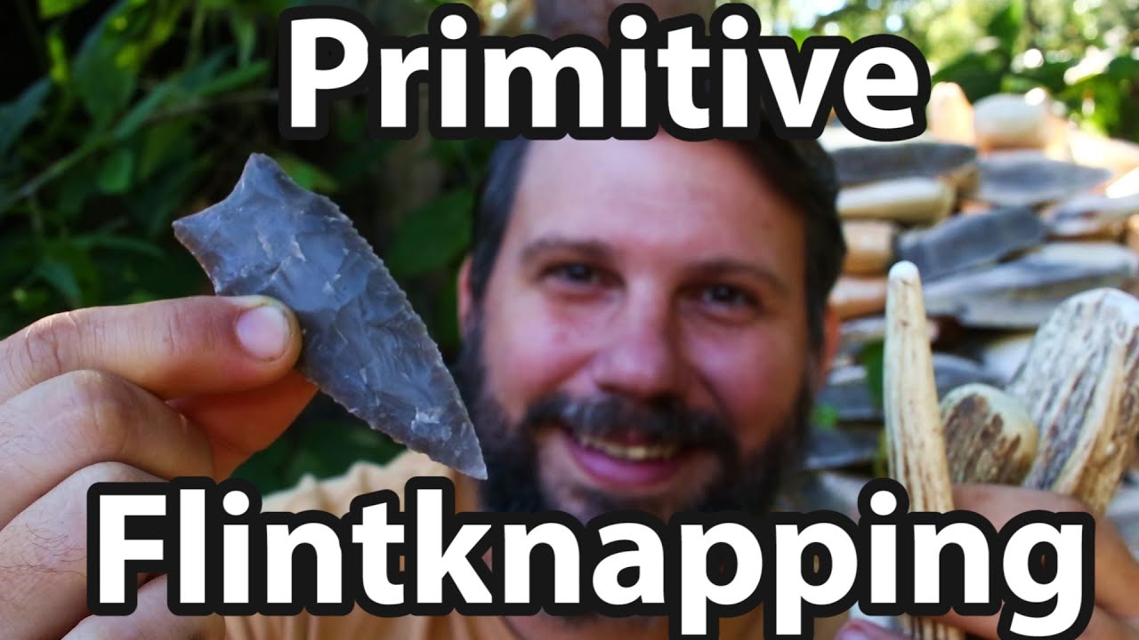 Primitive Flintknapping Tools, Techniques, & Strategy