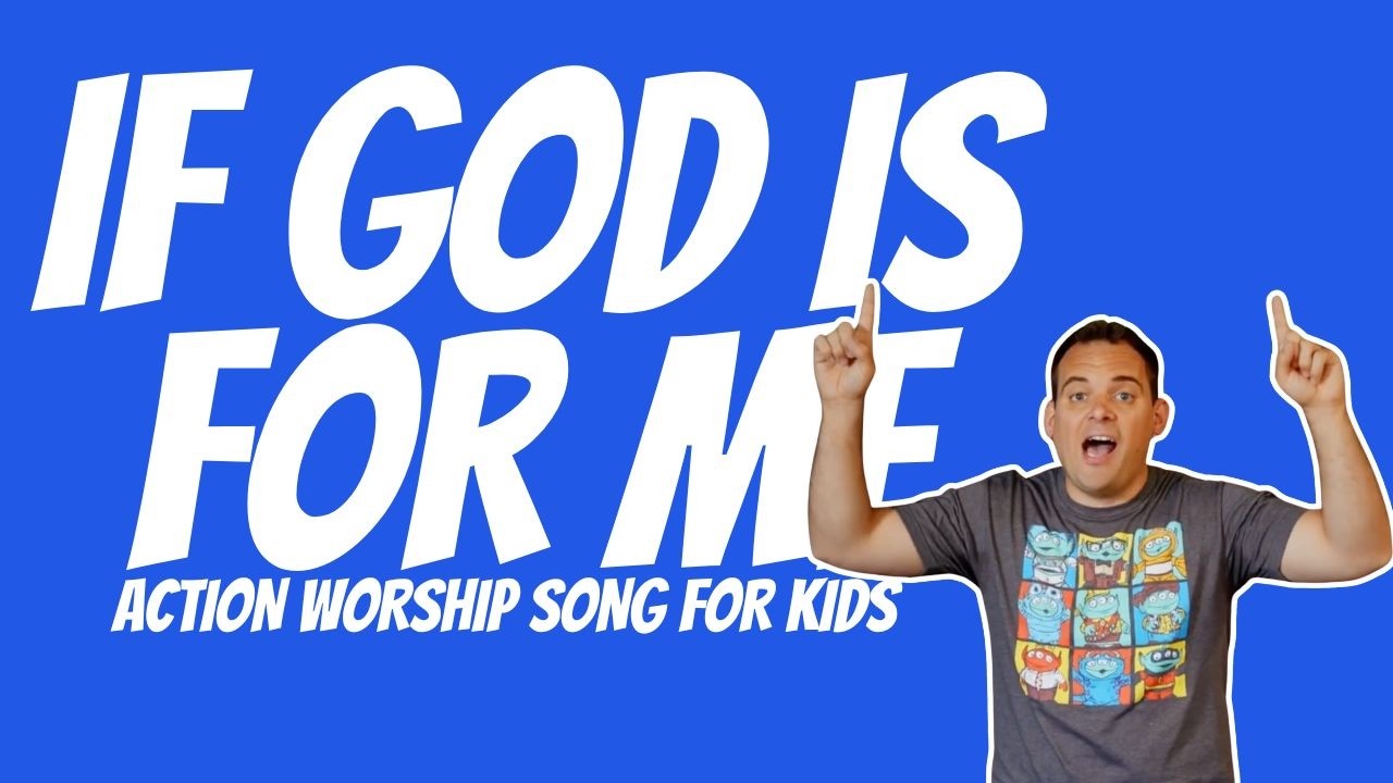 If God Is For Me | Action Worship Song for Kids
