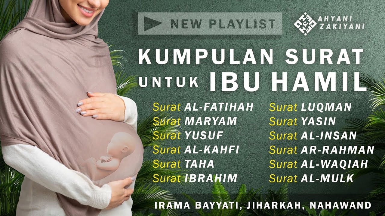 Surat Maryam dan Yusuf Untuk Ibu Hamil (For Pregnancy Beautiful Recitation) Beserta Surat Pilihan