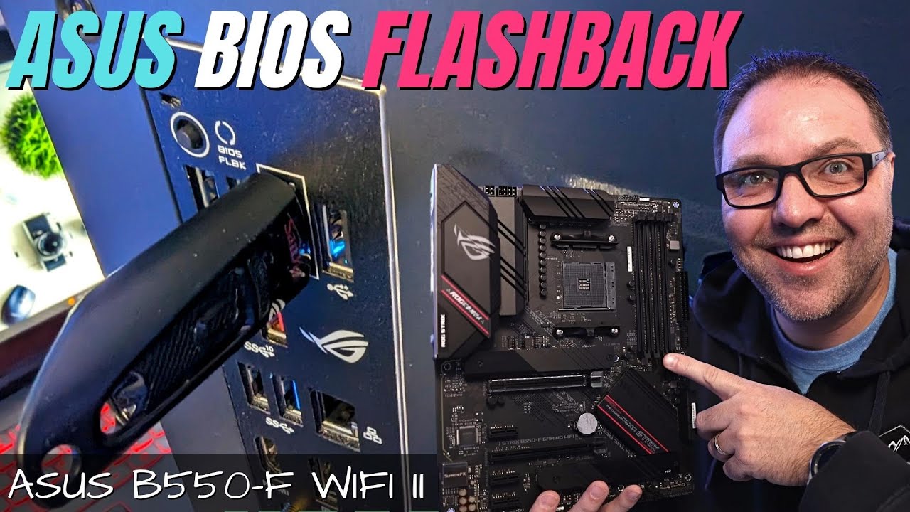 Asus Flashback Button - Updating Bios on Asus Strix B550-F WiFi II Motherboard