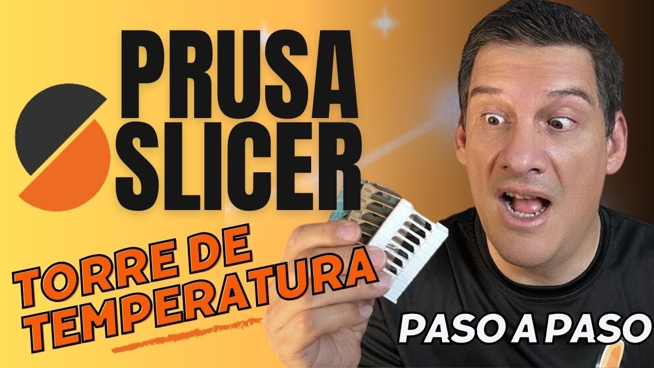 Prusa Slicer Tutorial Torre de Temperatura Impresión 3D 2023