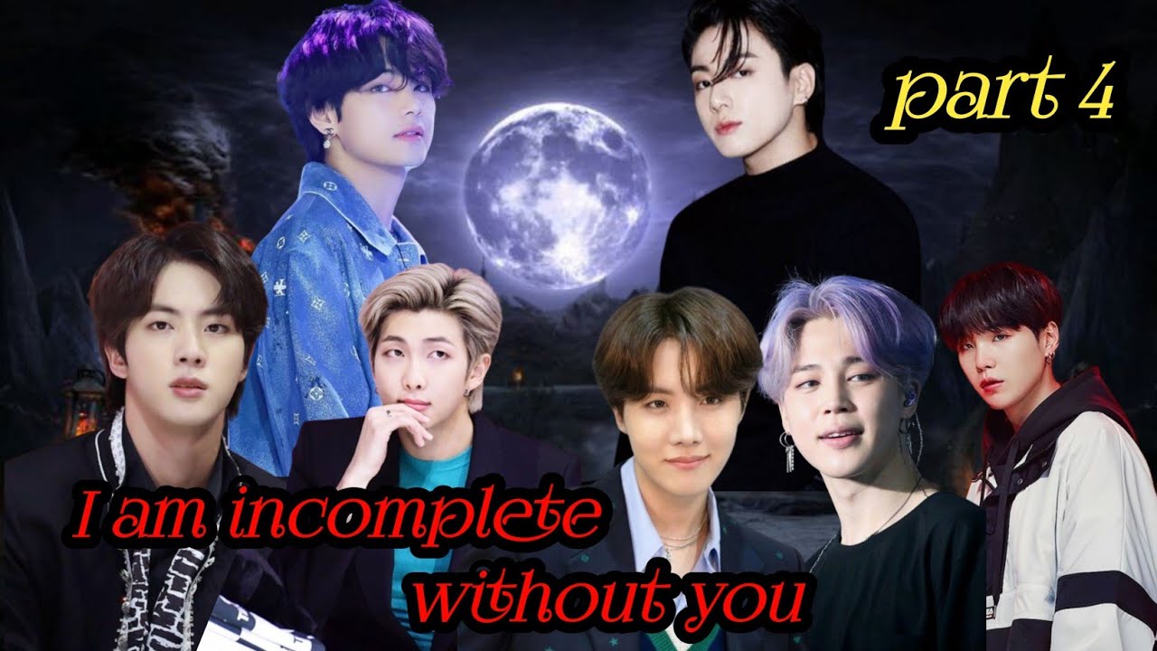 I am incomplete without you taekook/ yoonmin/namjin love story part 4 #bts #btsstory#rainbowbtsot7