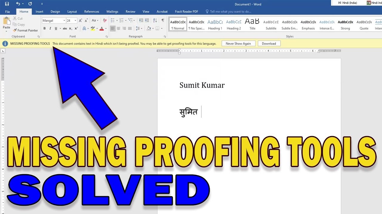 [SOLVED] Missing Proofing Tools in MS Office Hindi Mangal Font Typing on Remington GAIL Keyboard...