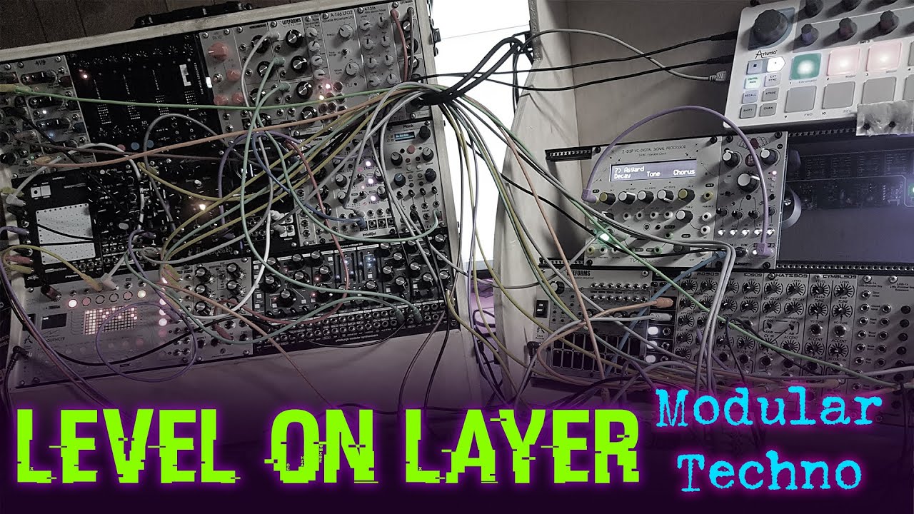 Level On Layer _ \\ Modular Techno