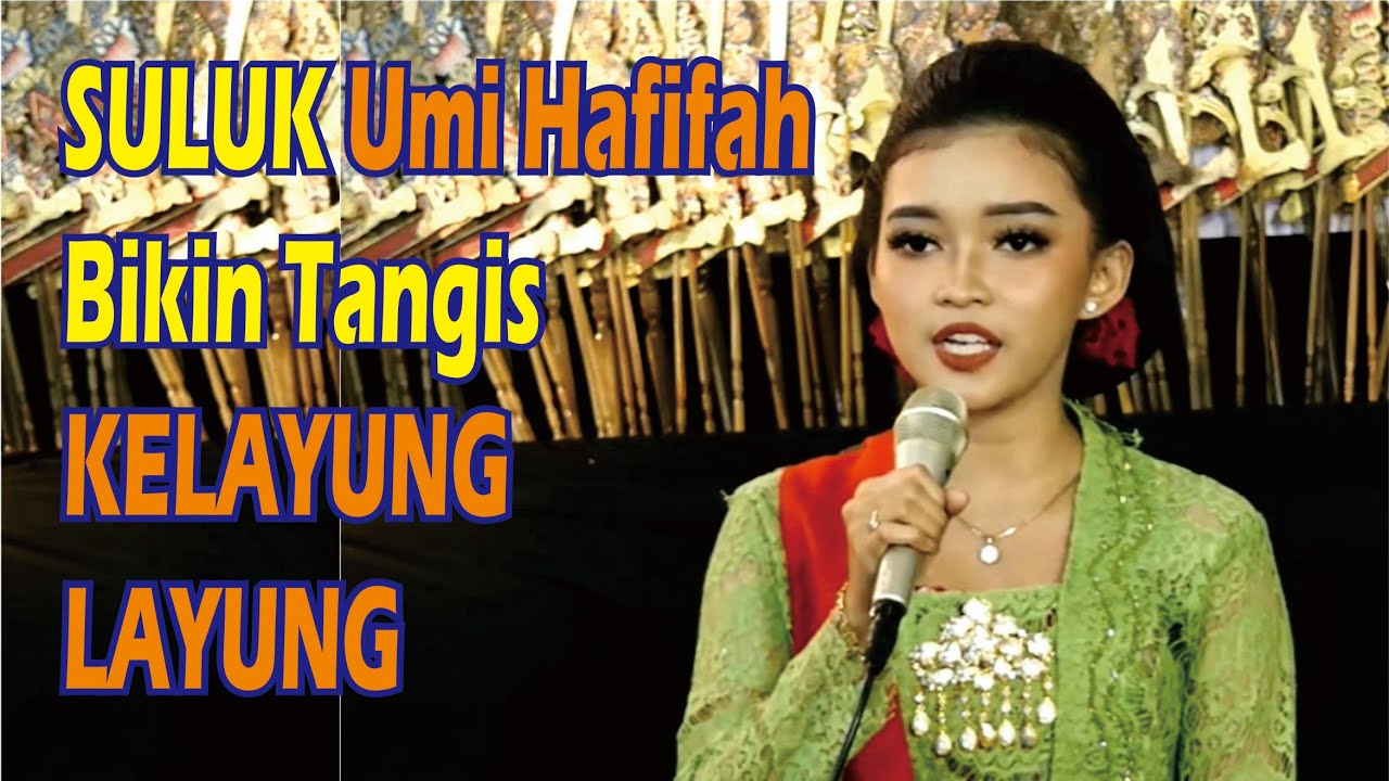 SULUK Umi Hafifah bikin TANGIS LAYUNG-LAYUNG (merinding)