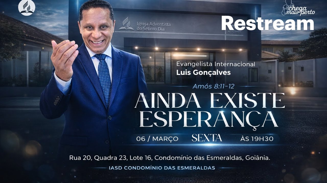 EVANGELISMO ESPECIAL 2026 | ORADOR: EV. LUIS GONÇALVES | SEXTA-FEIRA, O6/03/2026