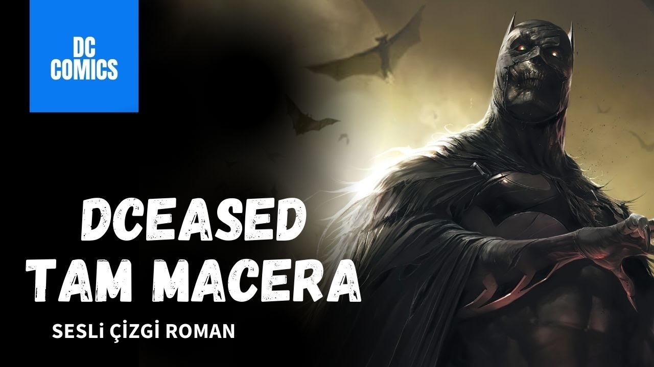 DCeased | Sesli Çizgi Roman | DC Comics