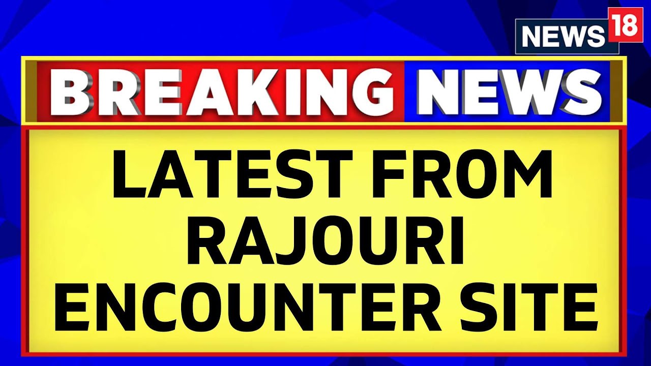 Rajouri Encounter Site | GoC 16 Corps Conduct Anti-Terror Operation's Review | J&K News | News18