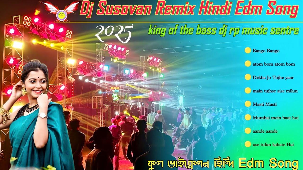 Dj Susovan Remix Hindi Edm Song 2025💃Top To arkesta Dance Dhamaka Humming Mix 2024 | Susovan Remix