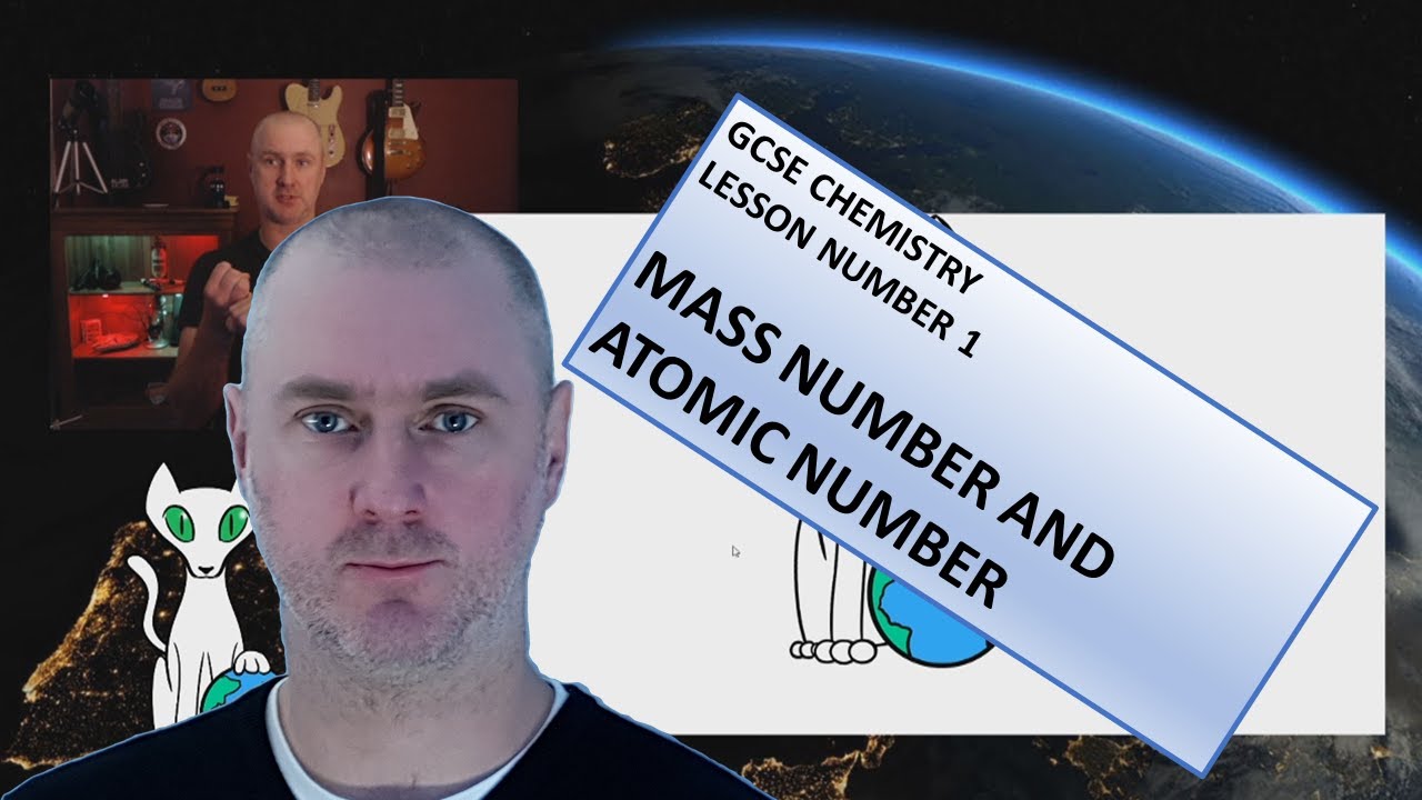 Chemistry lesson 1. Atomic number and Mass number. GCSE