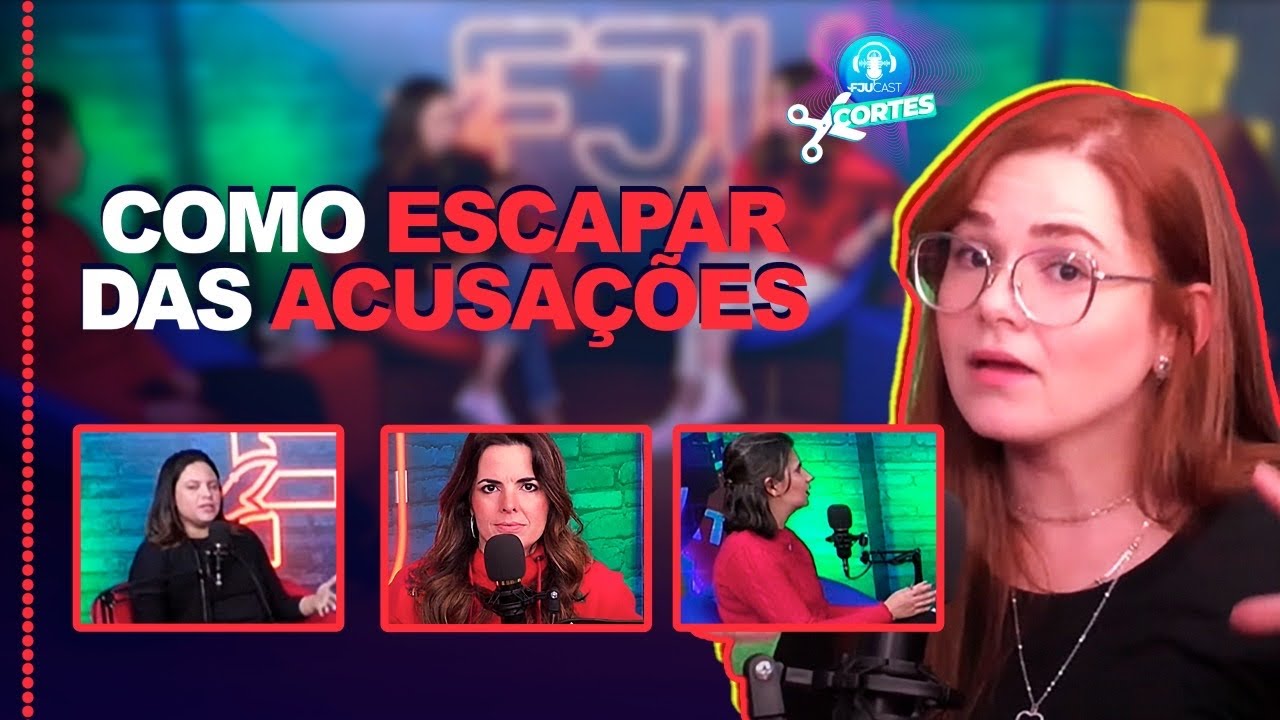 COMO ESCAPAR DAS ACUSAÇÕES -FJUCAST #cortes #podcast #fju