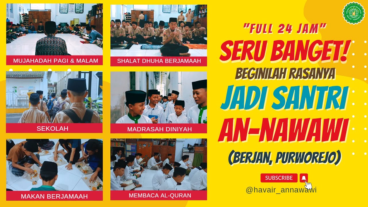 Meski Padat, Tetap Semangat!! Begini Rasanya Jadi Santri di PP An-Nawawi Berjan, Purworejo!!
