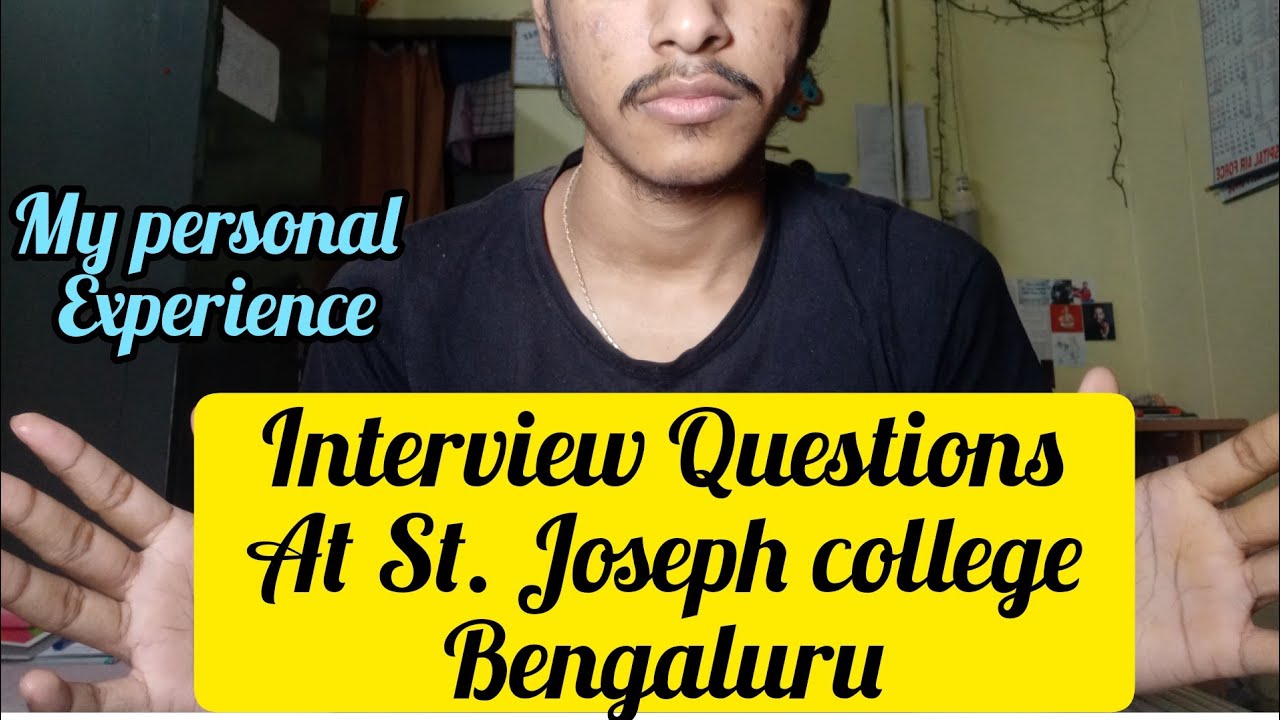 Interview Question at St. Joseph College Bengaluru || LOCHAN NATH