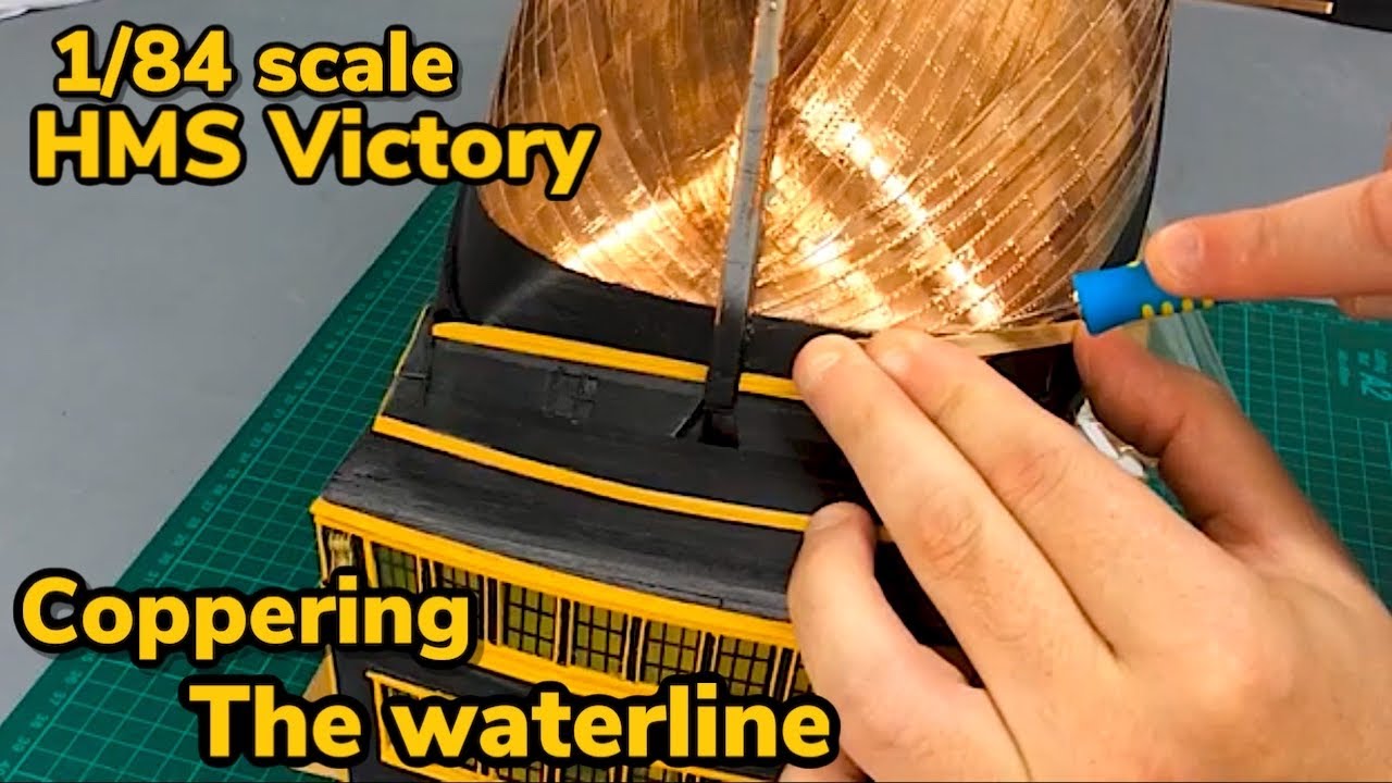 Масштабная модель 1/84: HMS Victory: Часть 63: Медная отделка ватерлинии