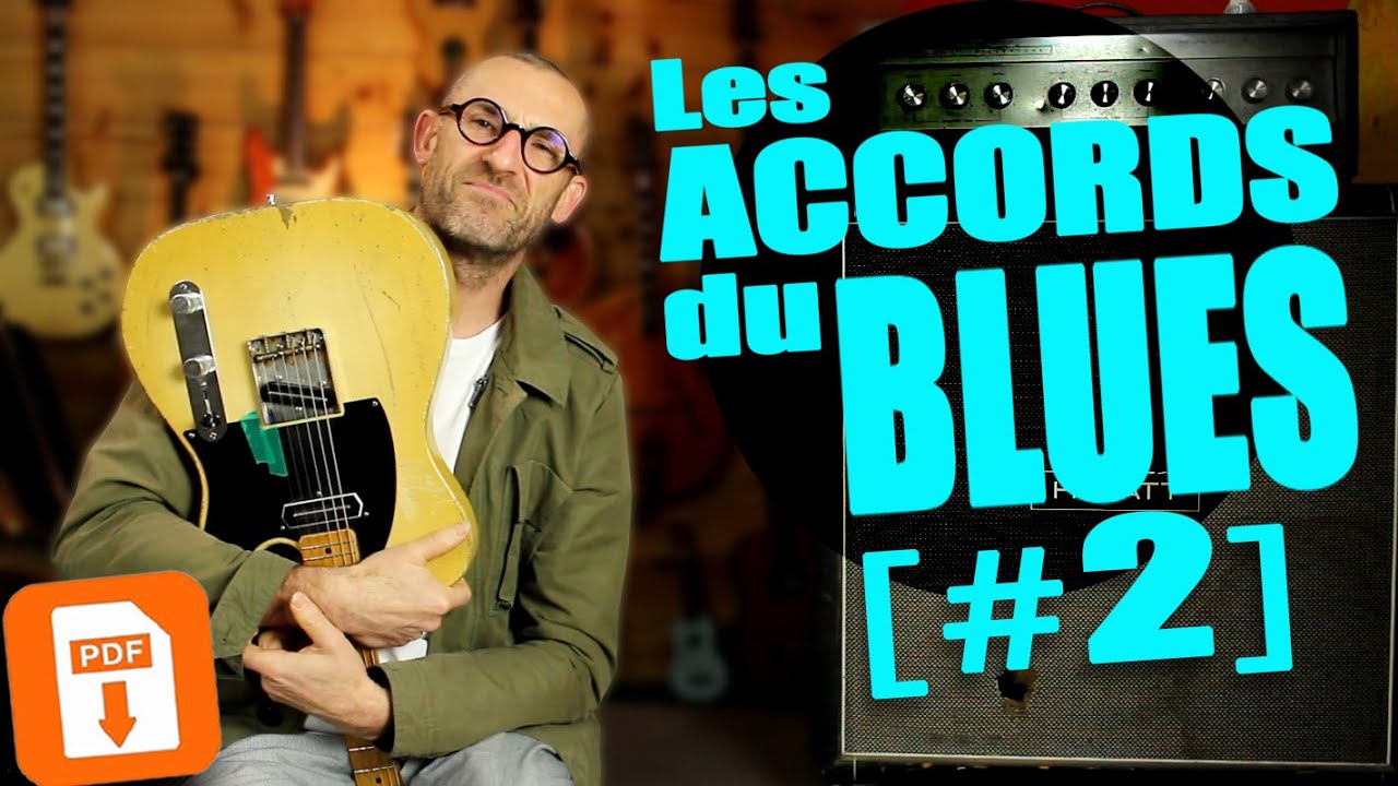 LES ACCORDS DU BLUES #2