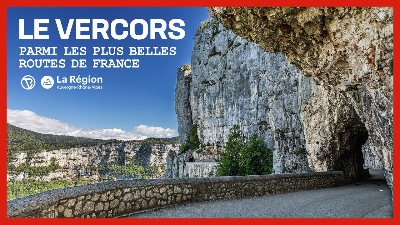 LE VERCORS, PARMI LES PLUS BELLES ROUTES DE FRANCE