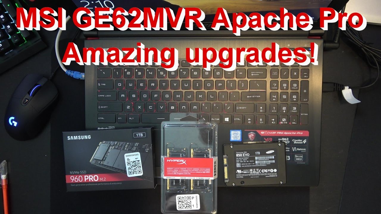 MSI GE62MVR Apache Pro amazing upgrades and M.2 cloning