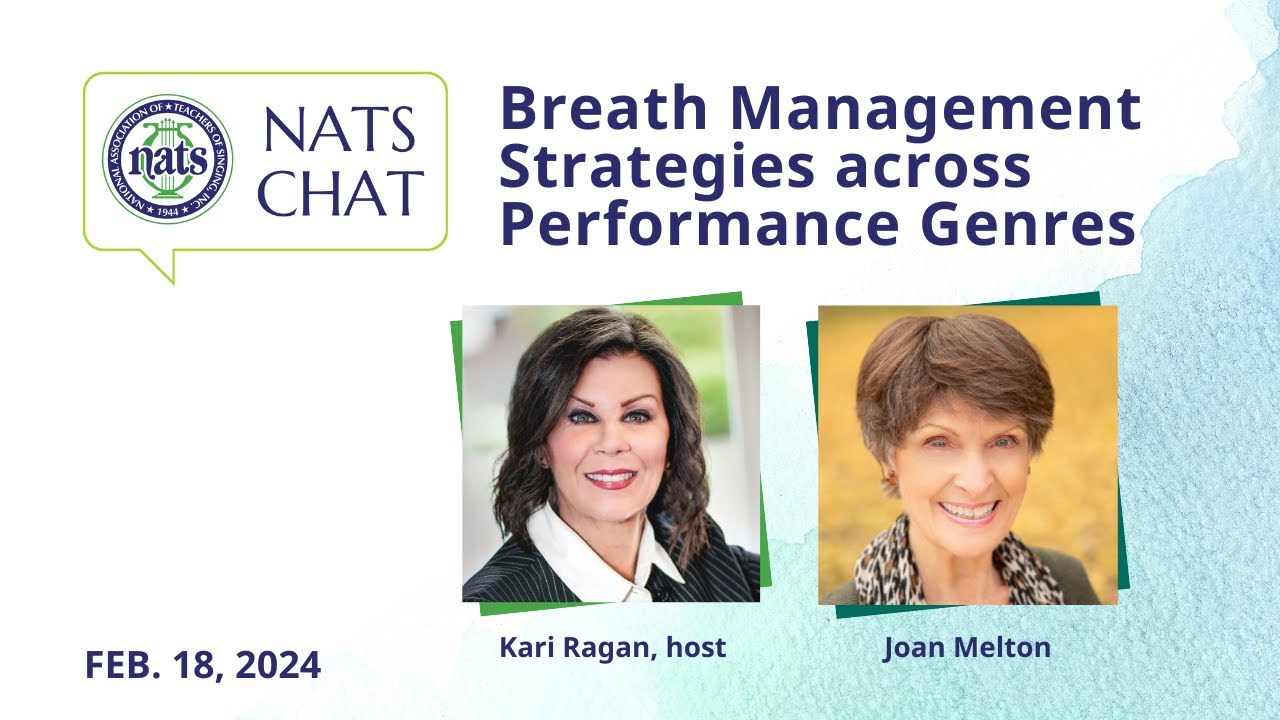 Breath Management Strategies across Performance Genres &ndash; NATS Chat February 2024