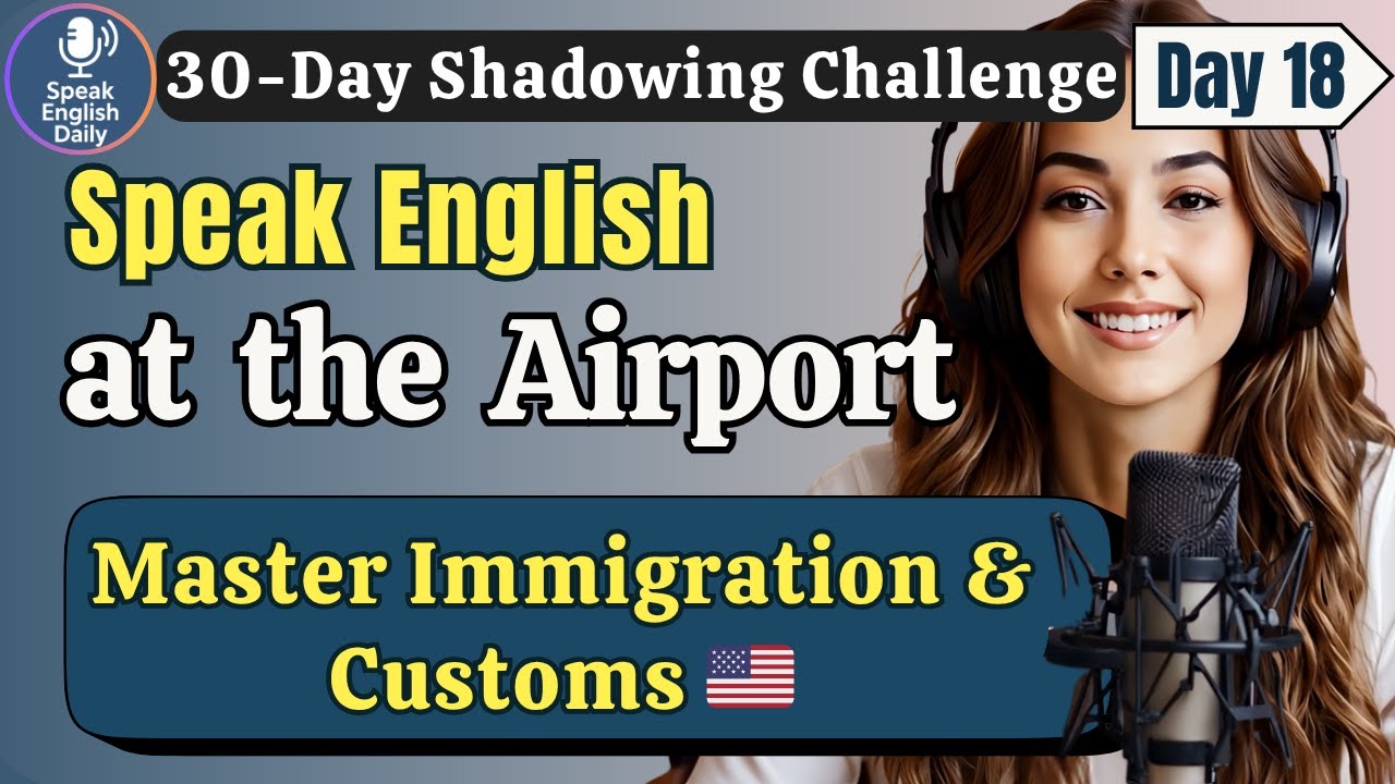 Learn English FAST: Speak English at the Airport – Day 18 | Shadowing English Speaking Practice