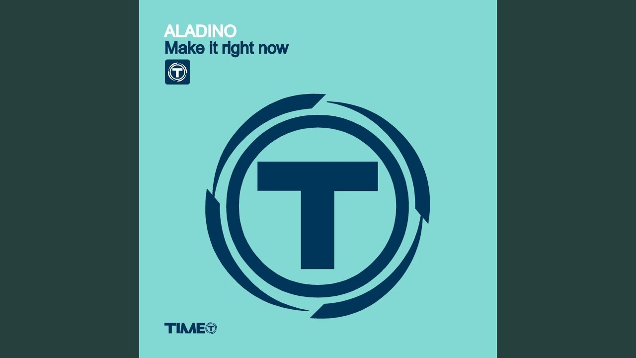 Make It Right Now (Original Mix)