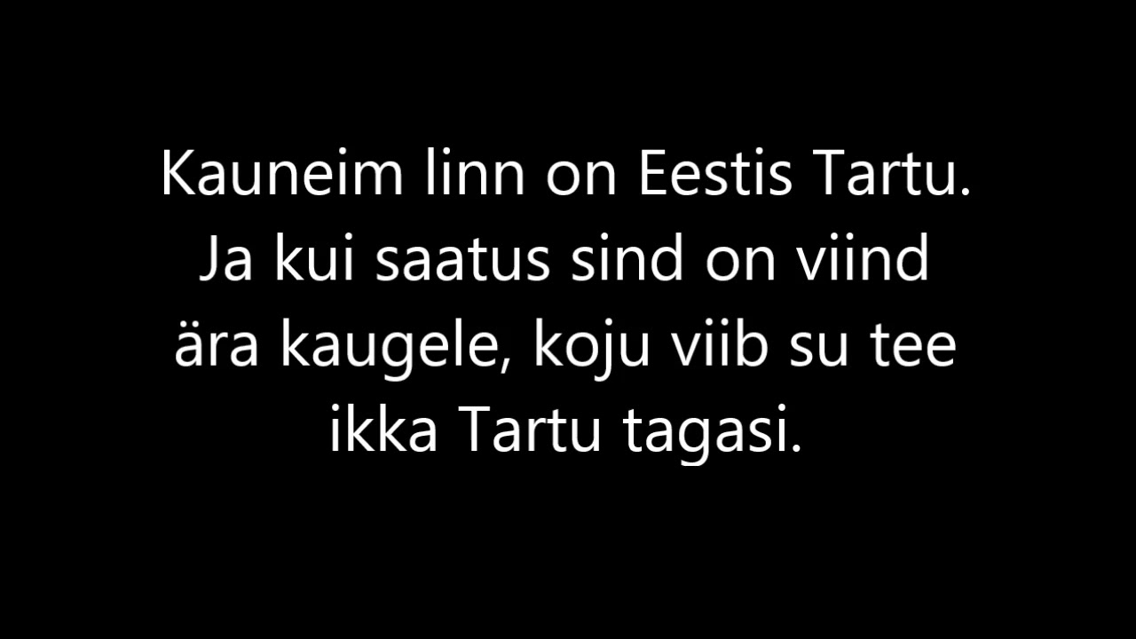 Tartu marss (Sõnadega)