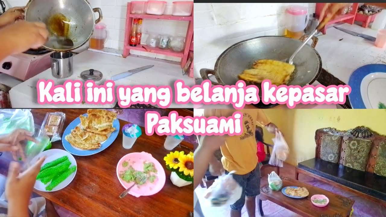 KALI INI YANG BELANJA KEPASAR PAKSUAMI
